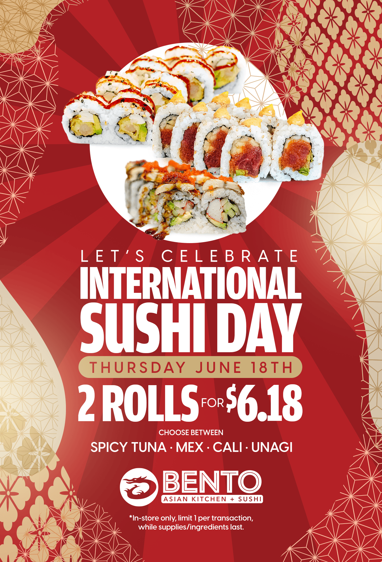 International Sushi Day flyer — Thursday June 18th. 2 rolls for $6.18, choose between Spicy Tuna, Mex, Cali or Unagi. In-store only, limit 1 per transaction, while supplies last.