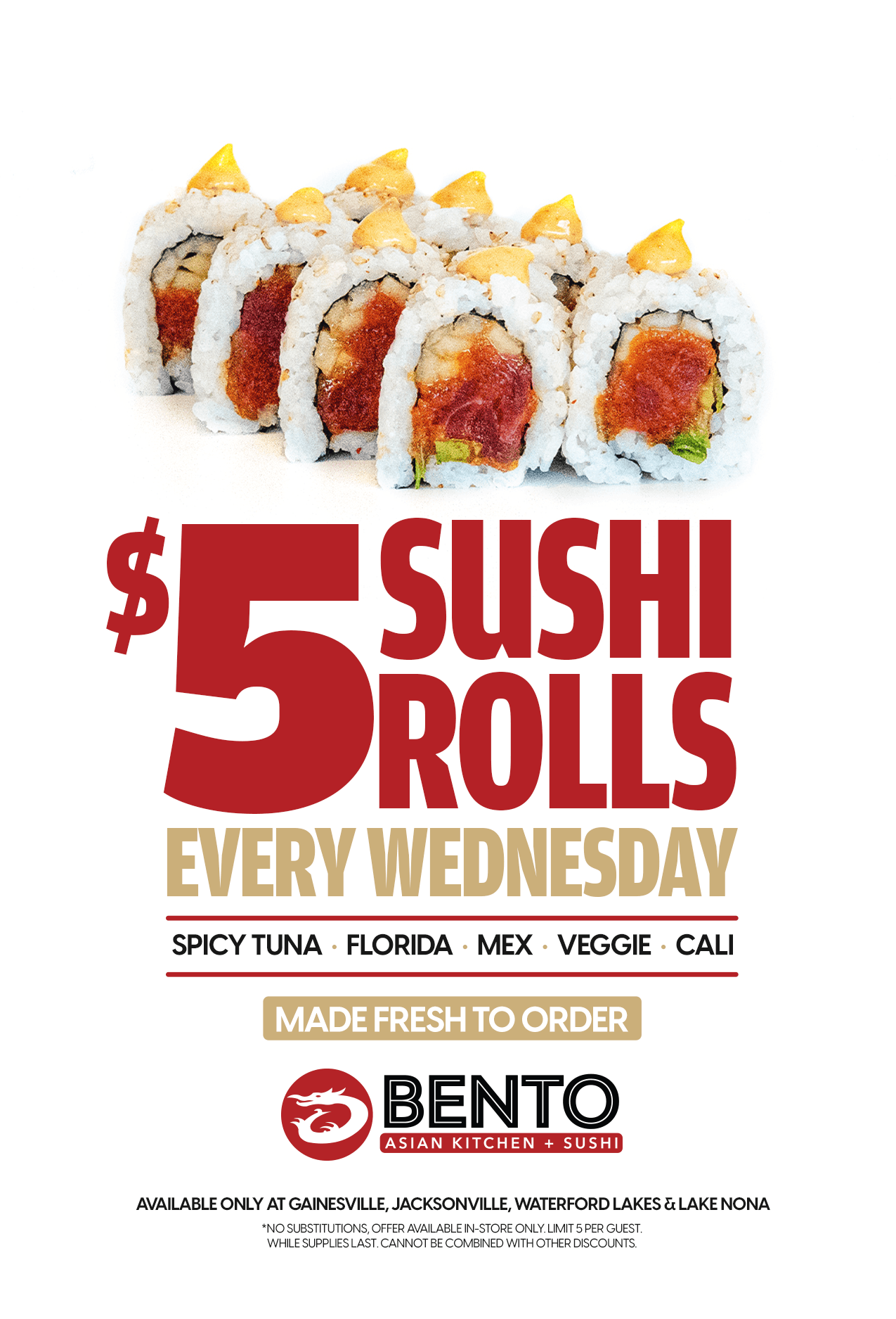 $5 Sushi Every Wednesday at select locations!