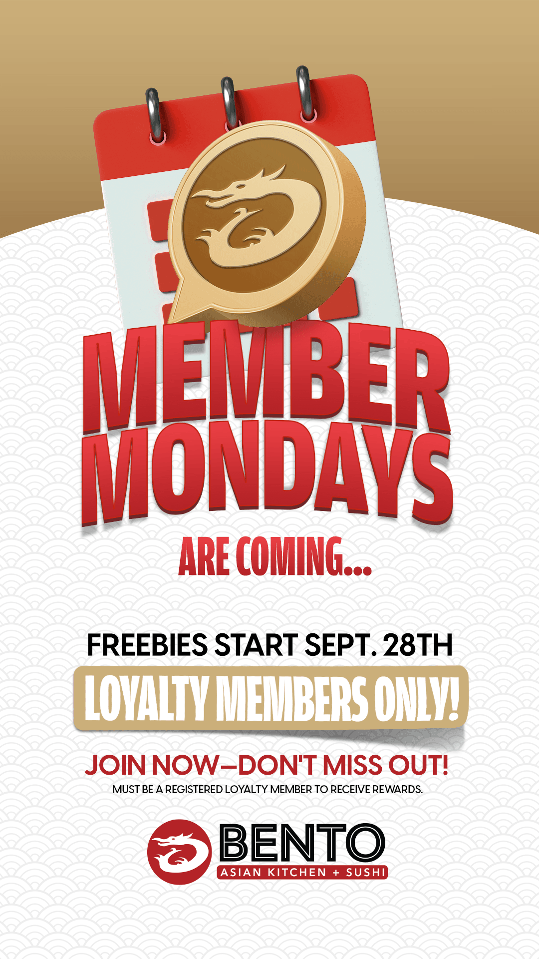 Member Monday deals start September 28th-Loyalty Members only.